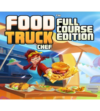 Food Truck Chef - Full Course Edition Steam Key GLOBAL